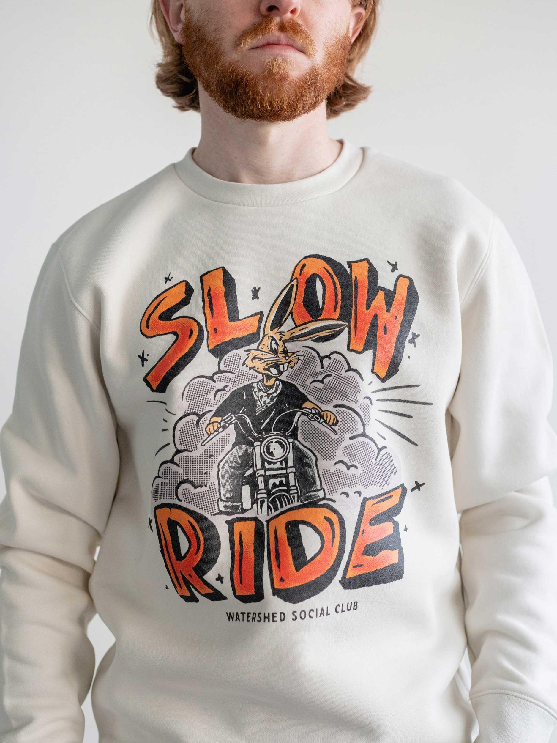 Slow Ride Crew - Watershed Brand
